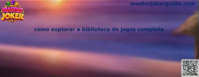 Explorando a biblioteca de jogos