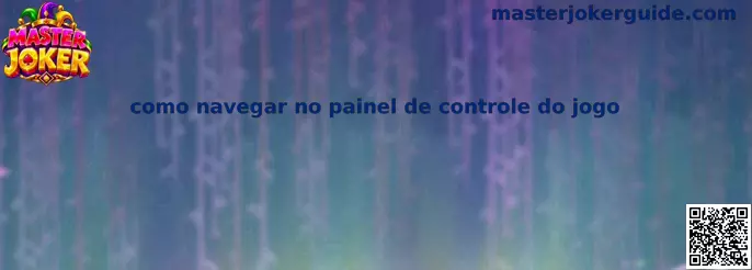 Painel de controle do jogo